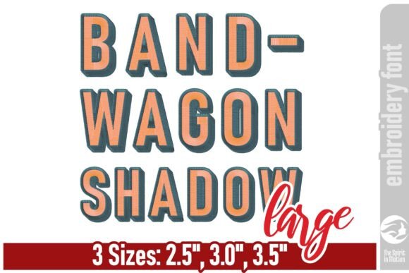 Bandwagon Shadow Embroidery Font - L